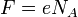 ~F=e N_A