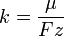 k = \frac{\mu}{F z}