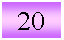 �������: 20