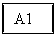 �������: A1