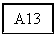 �������: A13