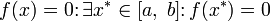 f(x)=0\colon\exist x^*\in[a,\;b]\colon f(x^*)=0\!