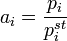 ~a_i=\frac{p_i}{p_i^{st}}