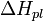 ~\Delta H_{pl}