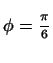 $ \phi=\frac{\strut\pi}{6}$