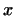 $ x$