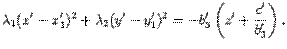 $\displaystyle {\lambda}_1(x'-x_1')^2+{\lambda}_2(y'-y_1')^2=-b_3'\left(z'+\frac {c'}{b_3'}\right).$