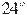 24^\circ