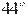 44^\circ