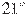 21^\circ