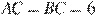 AC = BC = 6