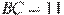BC = 11