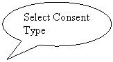 �������� �������: Select Consent Type