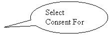 �������� �������: Select Consent For