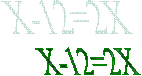 X-12=2X