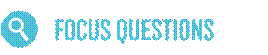 JAMESWILK:icon btn jpegs james:round 2 icons:round 3:focus-questions2.png
