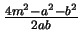$ {\frac{4m^{2}-a^{2}-b^{2}}{2ab}}$