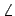$ \angle$