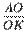 $\displaystyle {\frac{AO}{OK}}$