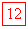 �������: 12