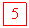 �������: 5