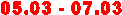 05.03 - 07.03
