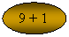 ����: 9 + 1