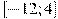 [-12;4]