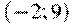 (-2; 9)