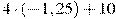 4\cdot(-1,25)+10