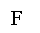 �������: F



