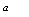 �������: a