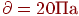 \partial = 20 ��