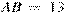 AB~=~13