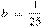 b~=~\frac{1}{25}