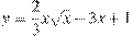 y=\frac{2}{3}x\sqrt{x}-3x+1