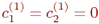 c_1^{(1)}=c_2^{(1)}=0