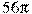 56\pi