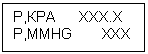 �������: P,�PA ���.�
P,MMHG ���
