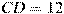 CD=12