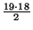 $ {\frac{19\cdot 18}{2}}$