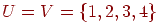 U=V=\{1,2,3,4\}