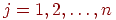 j=1,2,\ldots,n