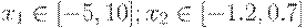 x_1 \in [-5,10]; x_2 \in [-1.2,0.7]