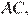 http://oge.sdamgia.ru/formula/d5/d5d74776e3ac5e9664d309474af670c2p.png