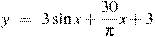 y~=~3\sin x+\frac{30}{\pi }x+3