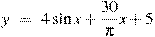 y~=~4\sin x+\frac{30}{\pi }x+5