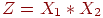 Z=X_1*X_2