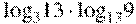 {{\log }_{3}}13\cdot {{\log }_{13}}9