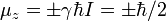 \mu_z = \pm \gamma \hbar I = \pm \hbar /2